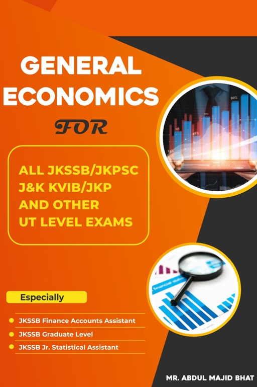 General Economics for All JKSSB/JKPSC/J&K KVIB/JKP & Other UT Level Exams